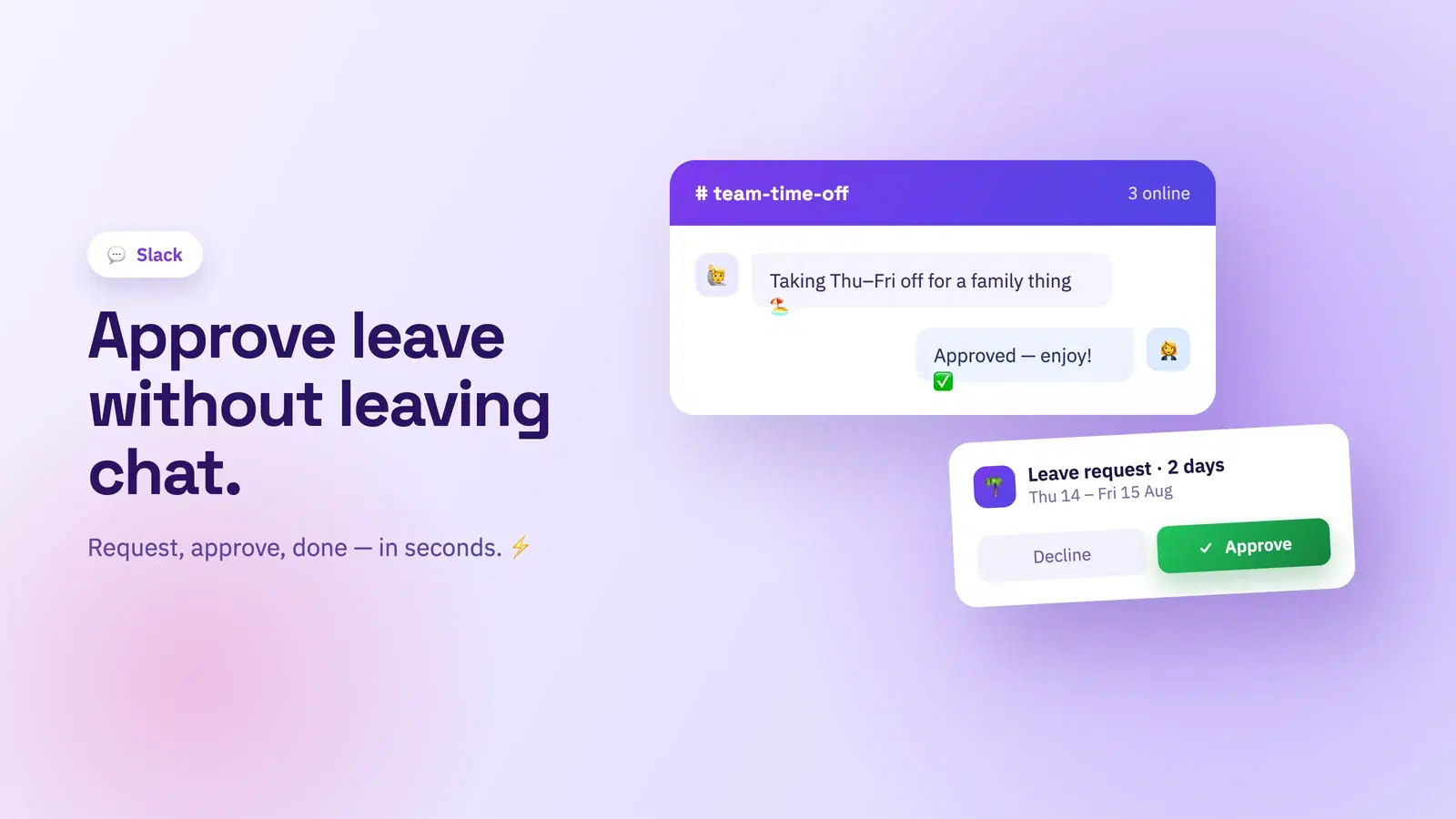 A Slack conversation showing a leave request and an approve button