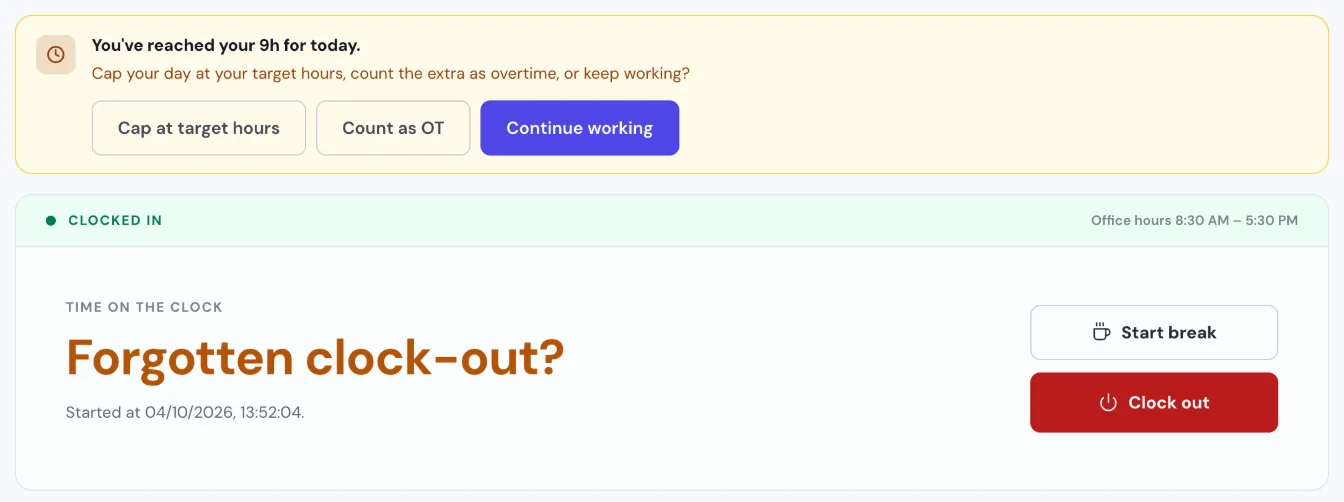 Tickin's web dashboard showing the reminder You've reached your 9h for today, with Cap at target hours, Count as OT and Continue working buttons, above a clock card that reads Forgotten clock-out?