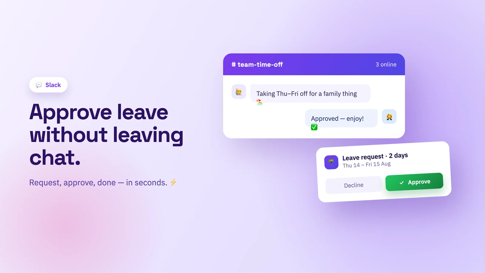 A Slack conversation showing a leave request and an approve button